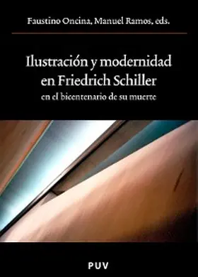 Oncina Coves / Ramos Valera |  Ilustración y modernidad en Friedrich Schiller en el bicentenario de su muerte | eBook | Sack Fachmedien