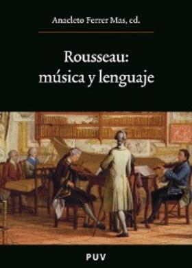 Ferrer Mas |  Rousseau: música y lenguaje | eBook | Sack Fachmedien