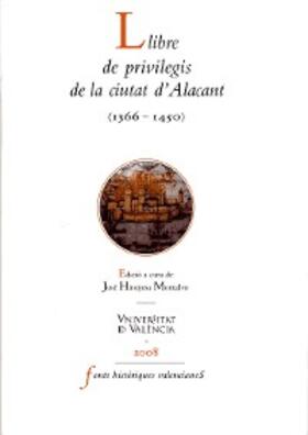 Hinojosa Montalvo |  Llibre de privilegis de la ciutat d'Alacant (1366 -1450) | eBook | Sack Fachmedien