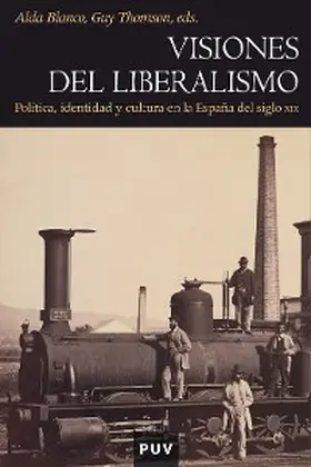 Blanco Arévalo / Thompson |  Visiones del liberalismo | eBook | Sack Fachmedien