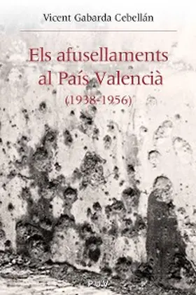 Gabarda Cebellán |  Els afusellaments al País Valencià (1938-1956) | eBook | Sack Fachmedien