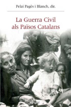 Aavv |  La Guerra Civil als Països Catalans (1936-1939) | eBook | Sack Fachmedien