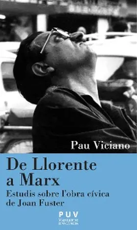 Viciano Navarro |  De Llorente a Marx | eBook | Sack Fachmedien