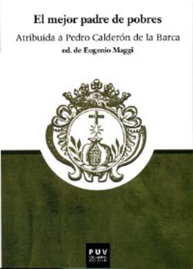 Calderón De La Barca |  El mejor padre de pobres | eBook | Sack Fachmedien