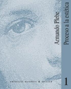 Plebe |  Proceso a la estética | eBook | Sack Fachmedien