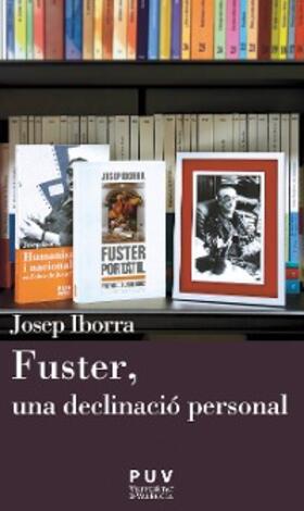 Iborra |  Fuster, una declinació personal | eBook | Sack Fachmedien