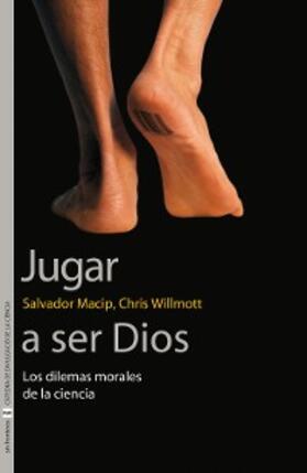 Macip i Maresma / Willmott |  Jugar a ser Dios | eBook | Sack Fachmedien