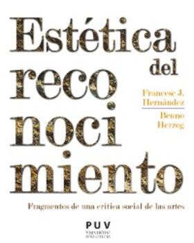 Hernàndez i Dobon / Herzog |  Estética del reconocimiento | eBook | Sack Fachmedien