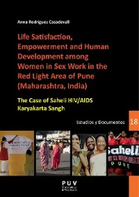Rodríguez Casadevall |  Life Satisfaction, Empowerment and Human Development among Women in Sex Work in the Red Light Area of Pune (Maharashtra, India) | eBook | Sack Fachmedien