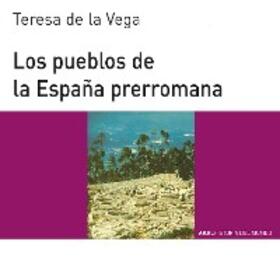 de la Vega |  Los pueblos de la España prerromana | eBook | Sack Fachmedien