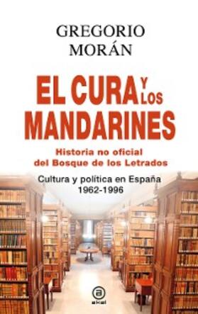 Morán Suárez |  El cura y los mandarines (Historia no oficial del Bosque de los Letrados) | eBook | Sack Fachmedien