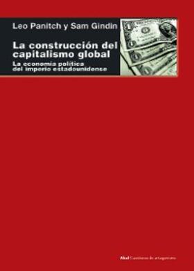 Panitch / Gindin |  La construcción del capitalismo global | eBook | Sack Fachmedien