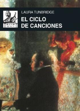 Tunbridge |  El ciclo de canciones | eBook | Sack Fachmedien