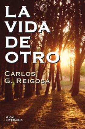 Reigosa |  La vida de otro | eBook | Sack Fachmedien