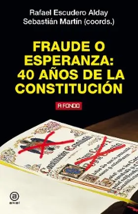Escudero / Martrín |  Fraude o esperanza. 40 años de la Constitución | eBook | Sack Fachmedien