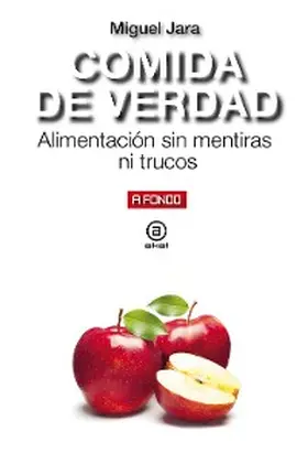 Jara |  Comida de verdad | eBook | Sack Fachmedien