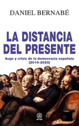 Bernabé |  La distancia del presente | eBook | Sack Fachmedien