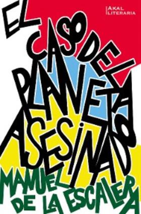 de la Escalera |  El caso del planeta asesinado | eBook | Sack Fachmedien