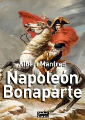 Manfred |  Napoleón Bonaparte | eBook | Sack Fachmedien