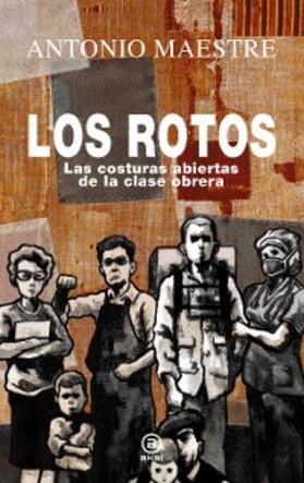 Maestre |  Los rotos | eBook | Sack Fachmedien