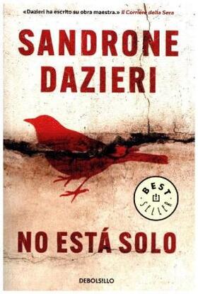 Dazieri |  No está solo | Buch |  Sack Fachmedien