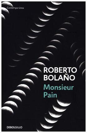 Bolaño |  Monsieur Pain | Buch |  Sack Fachmedien