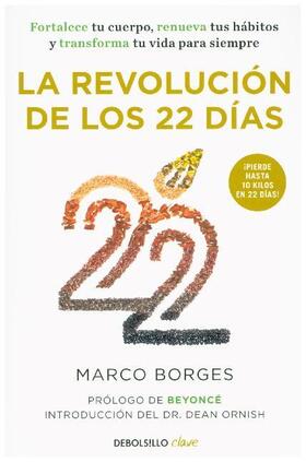 Borges |  La revolución de los 22 días : fortalece tu cuerpo, renueva tus hábitos y transforma tu vida para siempre | Buch |  Sack Fachmedien