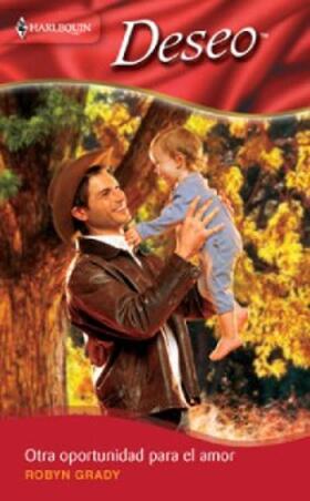 Grady |  Otra oportunidad para el amor | eBook | Sack Fachmedien