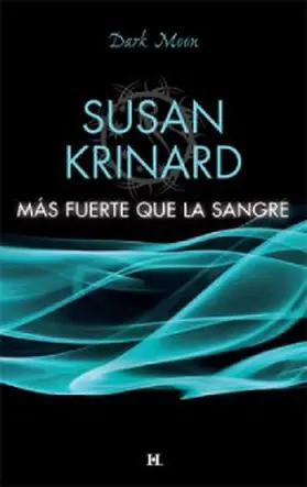 Krinard |  Más fuerte que la sangre | eBook | Sack Fachmedien