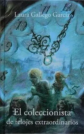 Gallego García |  El coleccionista de relojes extraordinarios | eBook | Sack Fachmedien