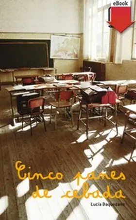 Baquedano |  Cinco panes de cebada | eBook | Sack Fachmedien
