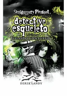 Landy |  Detective Esqueleto: Jugando con fuego | eBook | Sack Fachmedien