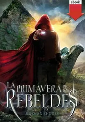 Rhodes |  La primavera de los rebeldes | eBook | Sack Fachmedien