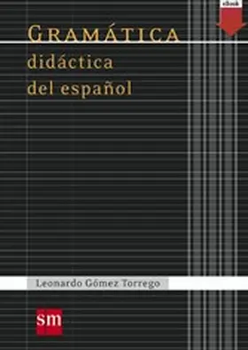 Gómez Torrego |  Gramática didáctica del español | eBook | Sack Fachmedien