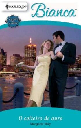 Way |  O solteiro de ouro | eBook | Sack Fachmedien