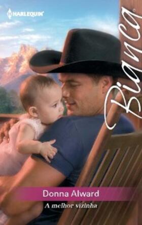 Alward |  A melhor vizinha | eBook | Sack Fachmedien