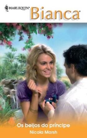 Marsh |  Os beijos do príncipe | eBook | Sack Fachmedien