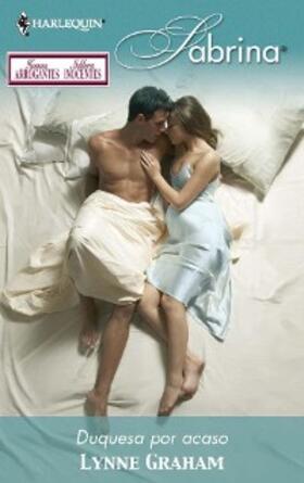 Graham |  Duquesa por acaso | eBook | Sack Fachmedien