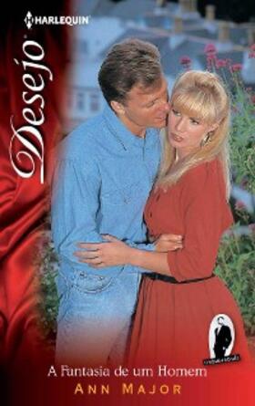 Major |  A fantasia de um homem | eBook | Sack Fachmedien