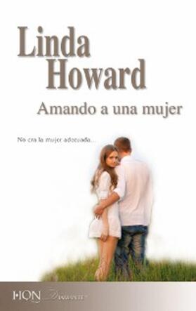 Howard |  Amando a una mujer | eBook | Sack Fachmedien