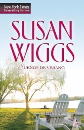 Wiggs |  Sueños de verano | eBook | Sack Fachmedien