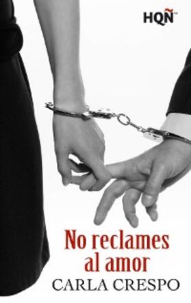 Crespo |  No reclames al amor | eBook | Sack Fachmedien