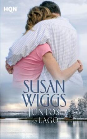 Wiggs |  Juntos no lago | eBook | Sack Fachmedien