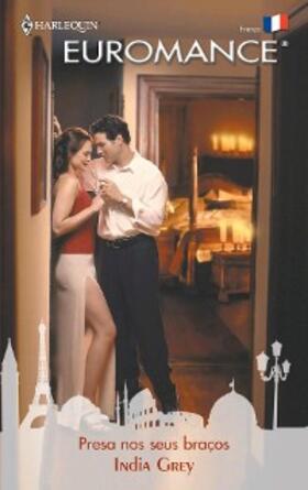 Grey |  Presa nos seus braços | eBook | Sack Fachmedien