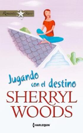 Woods |  Jugando con el destino | eBook | Sack Fachmedien
