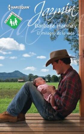 Hannay |  El milagro de la vida (Finalista Premios Rita) | eBook | Sack Fachmedien