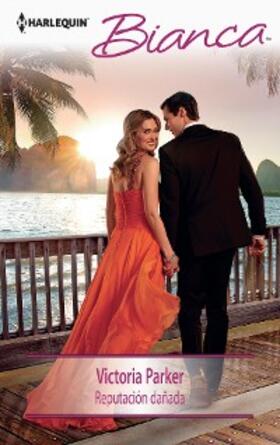 Parker |  Reputación dañada | eBook | Sack Fachmedien