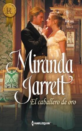 Jarrett |  El caballero de oro | eBook | Sack Fachmedien