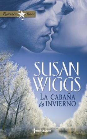 Wiggs |  La cabaña de invierno | eBook | Sack Fachmedien