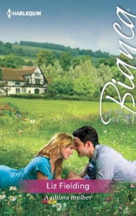 Fielding |  A última mulher | eBook | Sack Fachmedien